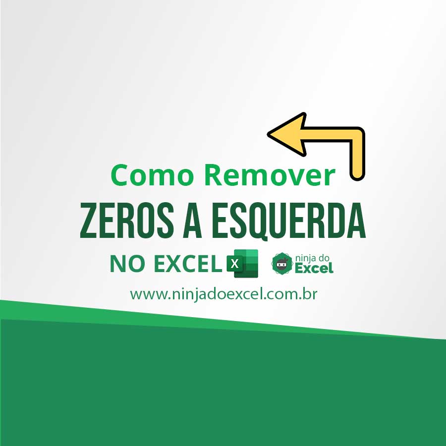 Como Remover Zeros a Esquerda no Excel