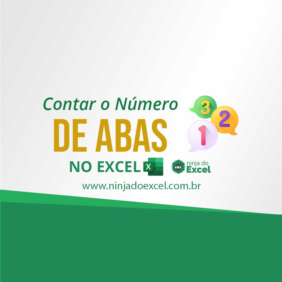 Como Contar O N mero De Abas No Excel Ninja Do Excel