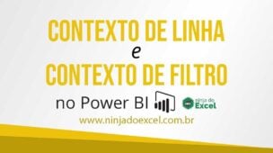 Contexto de Linha e Contexto de Filtro Power BI