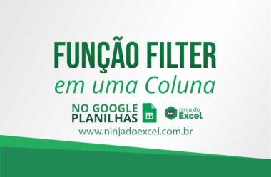 Função FILTER numa Coluna do Planilhas Google