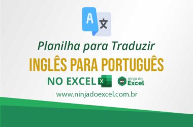 Planilha Para Traduzir Inglês Para Português no Excel