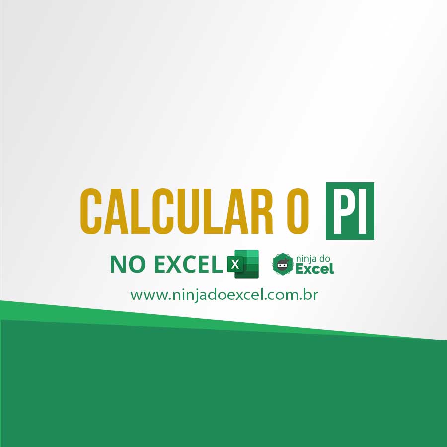 Como Calcular o PI no Excel Ninja do Excel