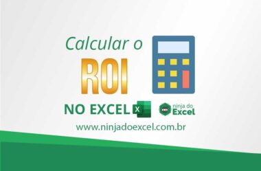 Como Calcular o ROI no Excel – Planilha Automática para Download