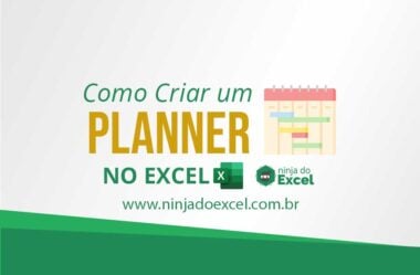 Como Criar um Planner no Excel