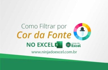 Como Filtrar por Cor da Fonte no Excel