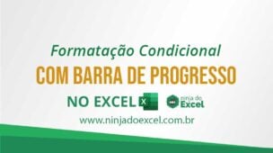 Formatação Condicional com Barra de Progresso no Excel