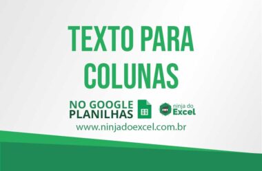 Dividir Texto em Colunas no Planilhas Google