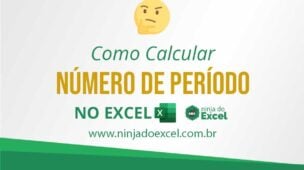 Como Calcular Número de Períodos no Excel