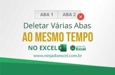 Deletar Várias Abas ao Mesmo Tempo no Excel