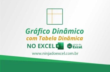 Gráfico Dinâmico com Tabela Dinâmica no Excel