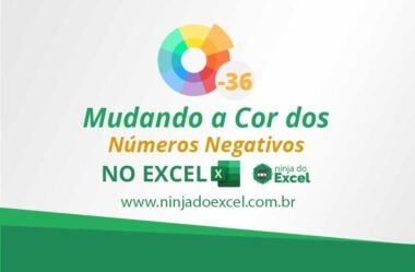 Mudar Cor dos Números Negativos no Excel