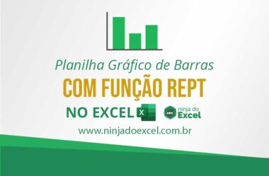 Planilha Gráfico de Barras com Função Rept no Excel