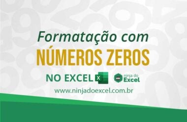 Formatação Com Números Zeros no Excel