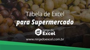 Tabela de Excel para Supermercado
