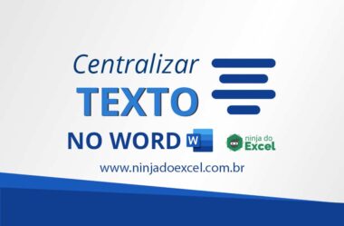 Como Centralizar Texto No Word