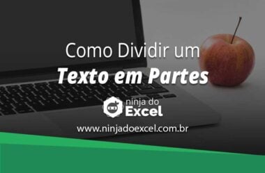 Como Dividir um Texto em Partes no Excel (Sem Fórmula)