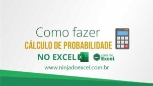 Como Fazer Cálculo de Probabilidade no Excel