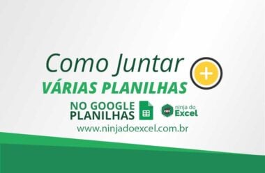 Como Juntar Várias Planilhas Com o Planilhas Google