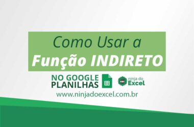 Como usar a Função INDIRETO no Planilhas Google