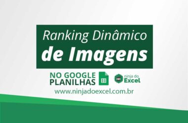 Ranking Dinâmico de Imagens no Planilhas Google