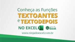 Funções TEXTOANTES e TEXTODEPOIS no Excel
