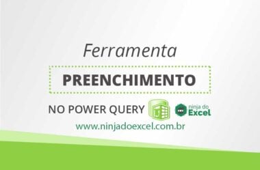 Como Usar a Ferramenta Preenchimento no Power Query