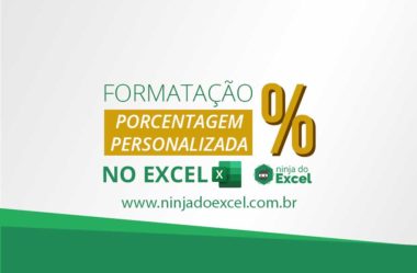 Formatação Porcentagem Personalizada no Excel