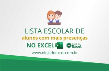 Lista Escolar de Alunos Com Mais Presenças no Excel