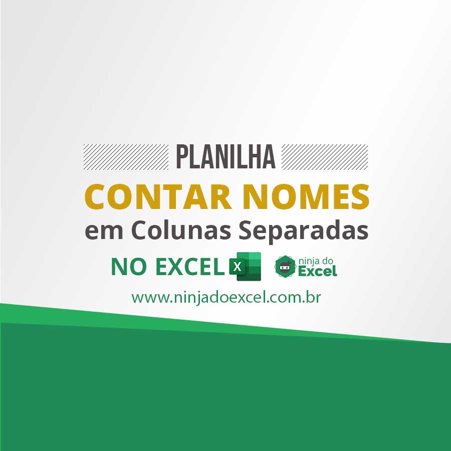 Planilha Para Contar Nomes Em Tabelas Separadas No Excel