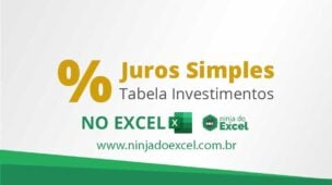 Juros Simples para Tabela Investimentos no Excel