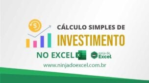 Cálculo Simples de Investimento no Excel