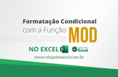 Formatação Condicional Com a Função MOD no Excel