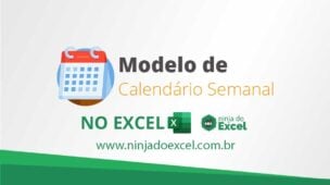 Modelo de Calendário Semanal no Excel