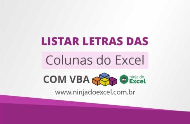 Planilha Para Listar Letras Das Colunas do Excel Com VBA