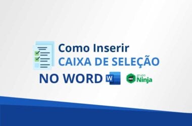 Como Inserir Caixa de Seleção no Word