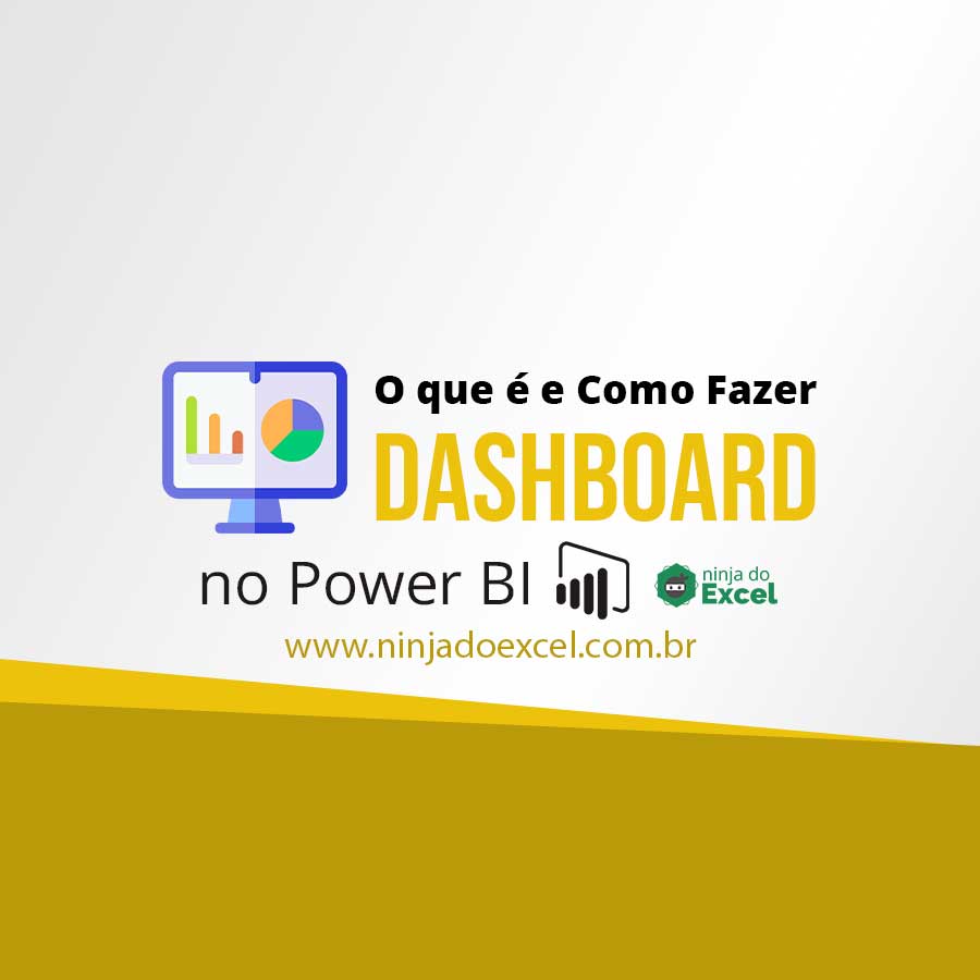 O que é e como fazer um Dashboard no Power BI (do zero)