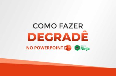 Como Fazer Degradê no Power Point