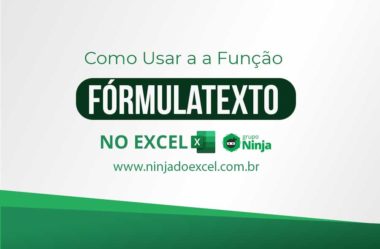 Como Usar a Função FÓRMULATEXTO no Excel