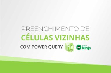 Preenchimento de Células Vizinhas Com Power Query