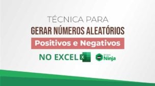 Técnica Para Gerar Números Aleatórios Positivos e Negativos no Excel
