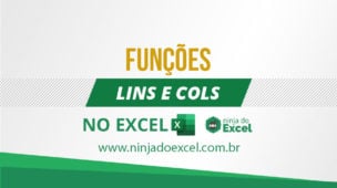 Função LINS e Função COLS no Excel