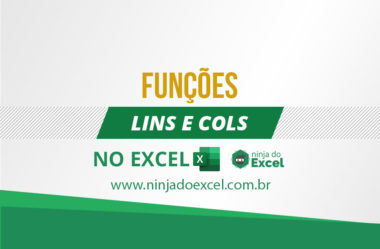 Funções LINS e COLS no Excel