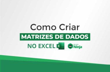 Como Criar Matrizes de Dados no Excel 365