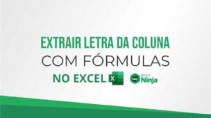 Como Extrair Letra da Coluna Com Fórmulas no Excel