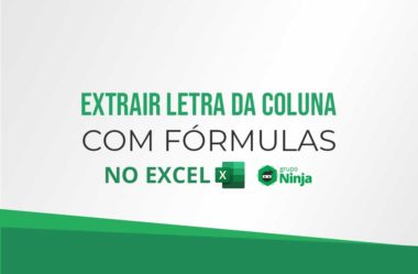 Extrair Letra da Coluna Com Fórmulas no Excel