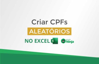 Gerador de CPFs Aleatórios no Excel [Planilha Pronta]