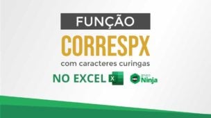 Função CORRESPX Com Caracteres Curingas no Excel 365