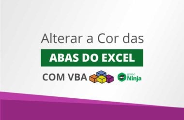 Alterar a Cor das Abas do Excel com VBA