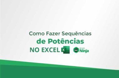 Como Fazer Sequências de Potências no Excel 365