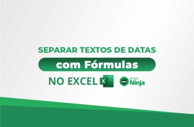 Separar Textos de Datas Com Fórmulas no Excel (Nível Avançado)